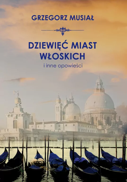 Dziewięć włoskich miast i inne opowieści - tantis.pl
