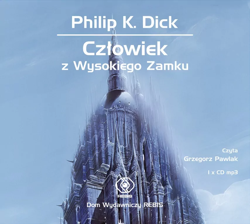 Człowiek z Wysokiego Zamku. Audiobook - tantis.pl
