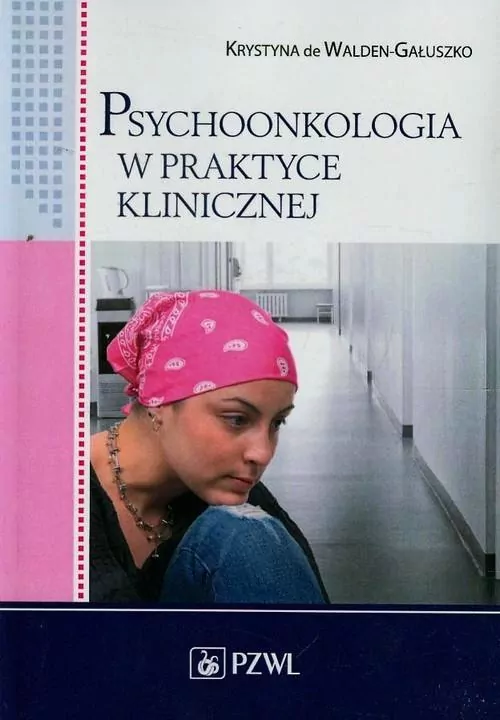 Psychoonkologia w praktyce klinicznej - tantis.pl