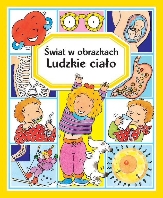 Ludzkie ciało. Świat w obrazkach - tantis.pl