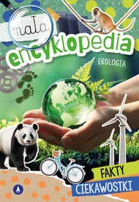 Mała encyklopedia. Ekologia - tantis.pl