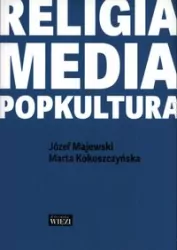 Religia. Media. Popkultura