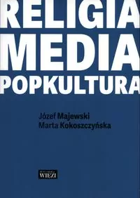 Religia. Media. Popkultura