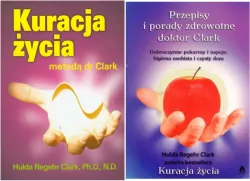 Pakiet: Kuracja życia metodą dr Clark / Przepisy i porady zdrowotne doktor Clark
