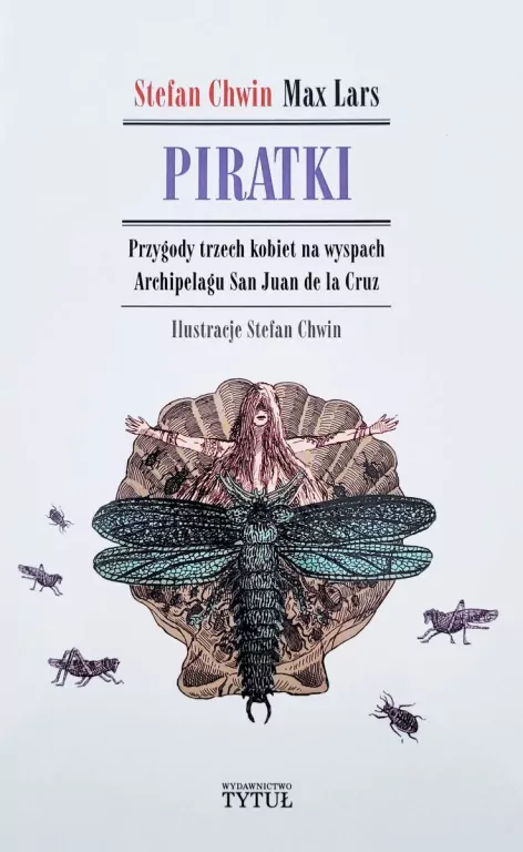 Piratki. Przygody trzech kobiet na wyspach... - tantis.pl