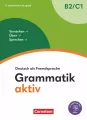Grammatik aktiv Deutsch als Fremdsprache B2/C1 - tantis.pl