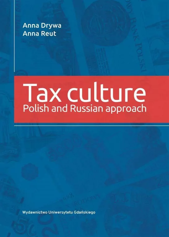 Tax culture. Polsih and Russian approach - tantis.pl