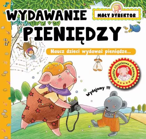 Wydawanie pieniędzy. Mały dyrektor - tantis.pl