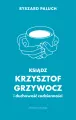 Ksiądz Krzysztof Grzywocz i duchowość codzienności - tantis.pl