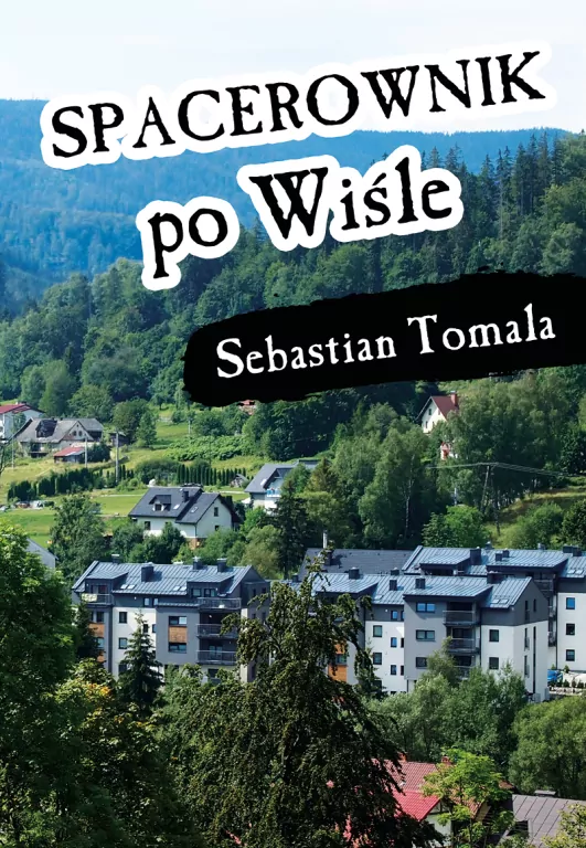 Spacerownik po Wiśle - tantis.pl