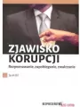 Zjawisko korupcji. Rozpoznawanie, zapobieganie, zwalczanie - tantis.pl