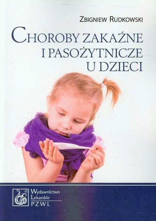 Choroby zakaźne i pasożytnicze u dzieci - tantis.pl