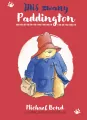 Miś zwany Paddington - tantis.pl
