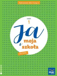 Ja i Moja Szkoła na nowo SP 2 podręcznik cz.1