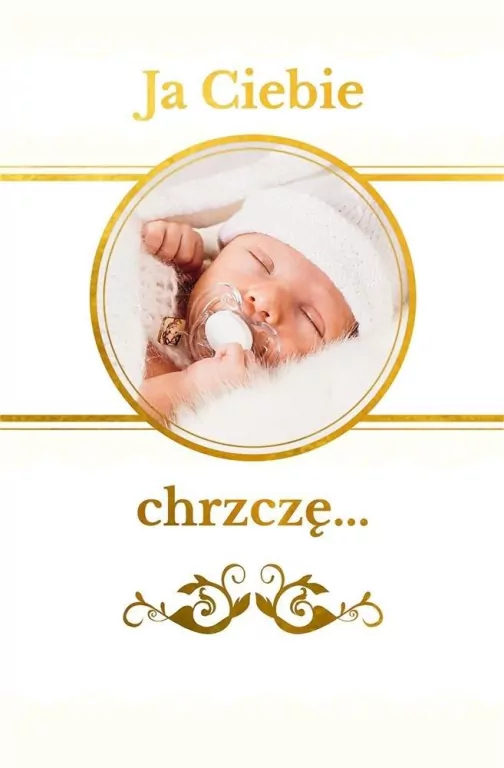 Ja Ciebie chrzczę. Pamiątka chrztu świętego - tantis.pl