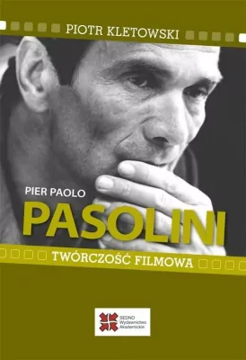 Pier Paolo Pasolini Twórczość filmowa