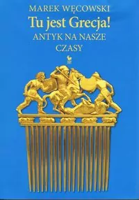 Tu jest Grecja! Antyk na nasze czasy - tantis.pl