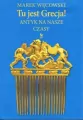 Tu jest Grecja! Antyk na nasze czasy - tantis.pl