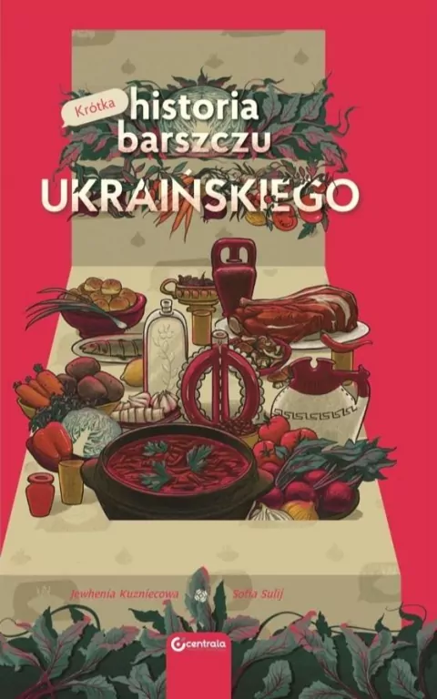 Krótka historia barszczu ukraińskiego - tantis.pl
