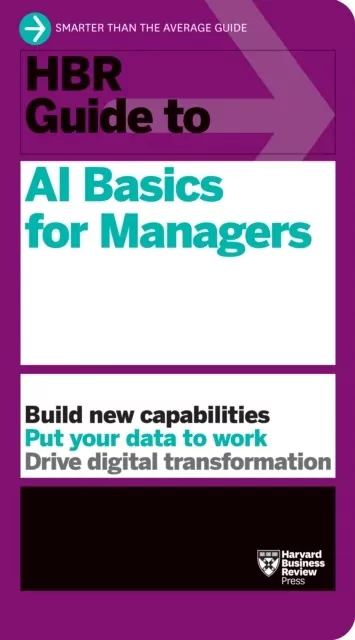 HBR Guide to AI Basics for Managers wer. angielska - tantis.pl