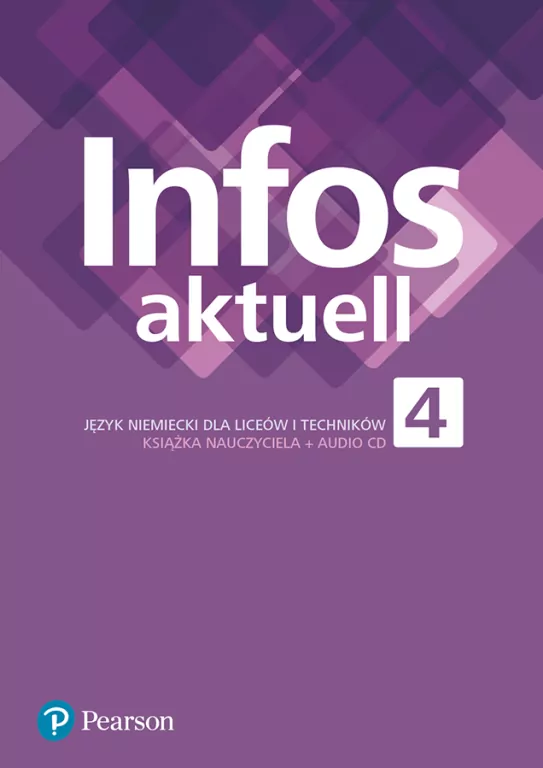 Infos aktuell 4. Książka nauczyciela Język niemiecki - tantis.pl