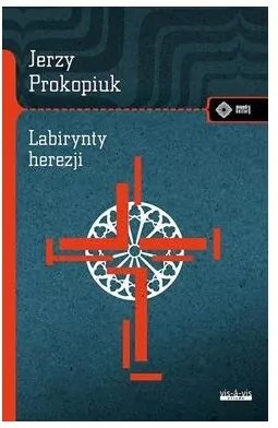 Labirynty herezji - tantis.pl