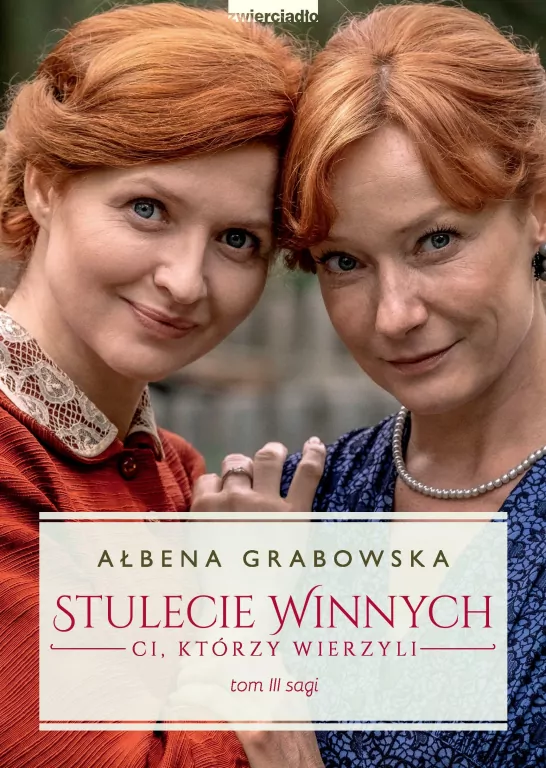 Ci, którzy wierzyli. Stulecie Winnych. Tom 3 - tantis.pl