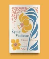 Życie Violette - tantis.pl