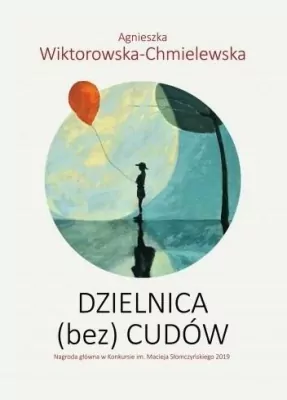 Dzielnica (bez) cudów