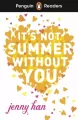 It's Not Summer Without You. Penguin Readers Lev 4 - tantis.pl