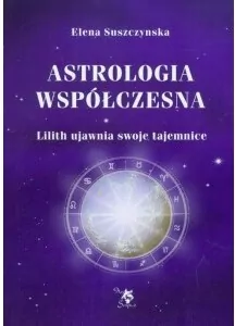 Lilith ujawnia swoje tajemnice. Astrologia współczesna. Tom 1 - tantis.pl