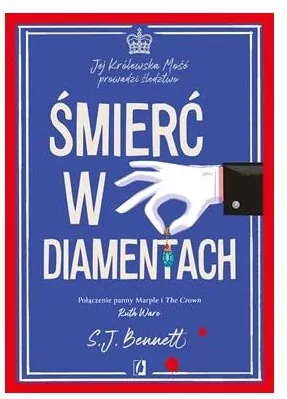 Śmierć w diamentach. Jej Królewska Mość prowadzi śledztwo. Tom 4 - tantis.pl