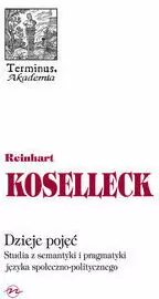 Dzieje pojęć. Studia z semantyki i pragmatyki.. - tantis.pl