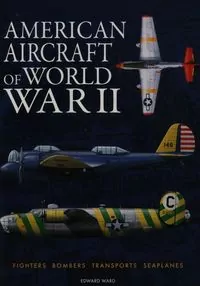 American Aircraft of World War II - tantis.pl