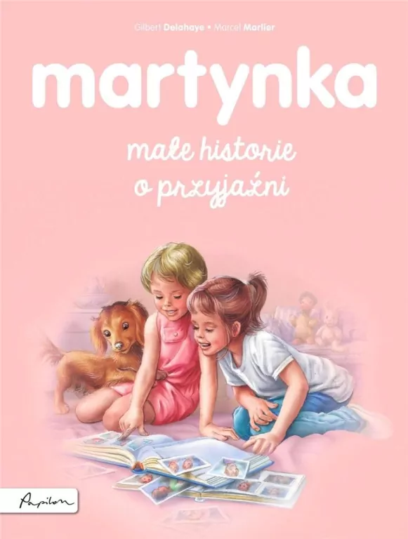 Małe historie o przyjaźni. Martynka - tantis.pl