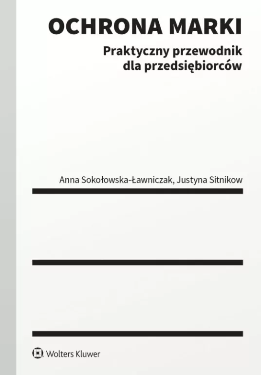 Ochrona marki. Praktyczny przewodnik dla... - tantis.pl