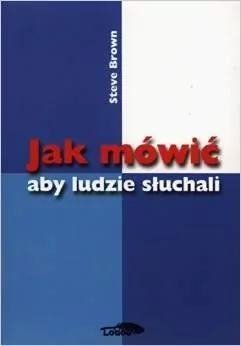 Jak mówić aby ludzie słuchali - tantis.pl