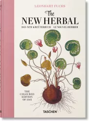 Leonhart Fuchs. The New Herbal