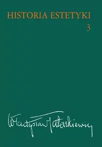Historia estetyki. Tom 3 - tantis.pl