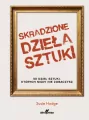Skradzione dzieła sztuki. 50 dzieł sztuki, których nigdy nie zobaczysz - tantis.pl