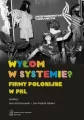 Wyłom w systemie? Firmy polonijne w PRL - tantis.pl