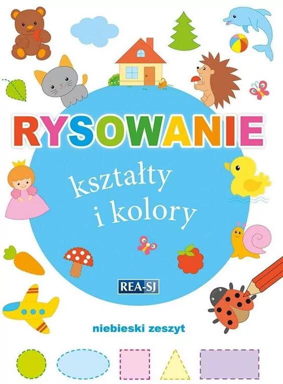 Rysowanie kształty i kolory. Zeszyt niebieski - tantis.pl