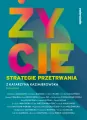 Życie. Strategie przetrwania - tantis.pl