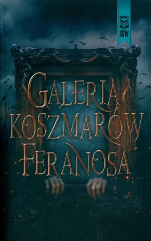 Galeria koszmarów feranosa - tantis.pl