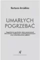Umarłych pogrzebać - tantis.pl