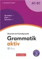 Grammatik aktiv. Deutsch als Fremdsprache. A1-B1 - tantis.pl