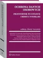 Ochrona danych osobowych. Przewodnik po ustawie i RODO ze wzorami. - tantis.pl