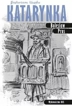 Katarynka. Ilustrowana klasyka - tantis.pl
