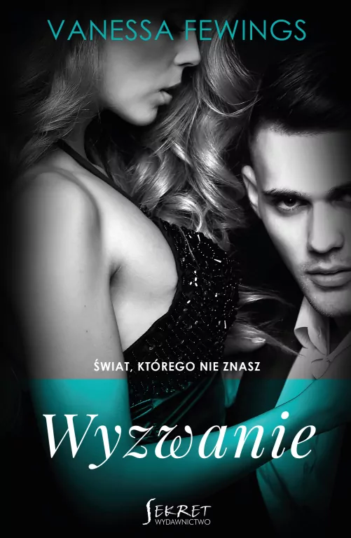 Świat, którego nie znacz. Wyzwanie. Tom 1 - tantis.pl