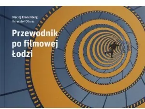 Przewodnik po filmowej Łodzi - tantis.pl